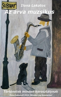 Az árva muzsikus - Történetek minden korosztálynak
