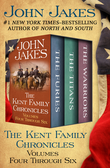 The Kent Family Chronicles Volumes Four Through Six - The Furies The Titans and The Warriors - cover