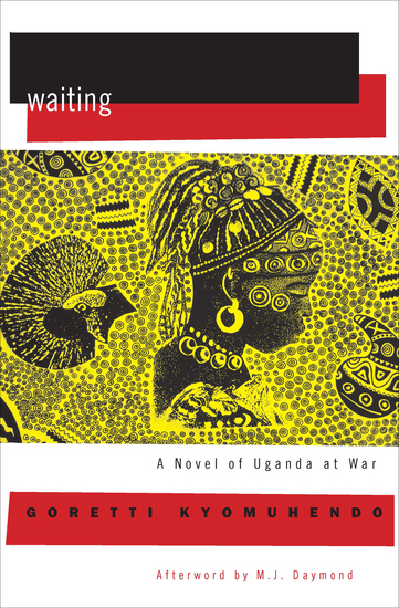 Waiting - A Novel of Uganda at War - cover