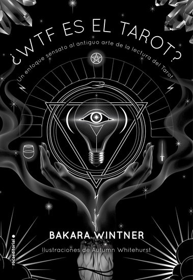 ¿WTF es el Tarot? - Un enfoque sensato al antiguo arte de la lectura del Tarot - cover