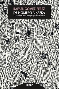 De Homero a Kafka - 75 clásicos para una geografía del alma