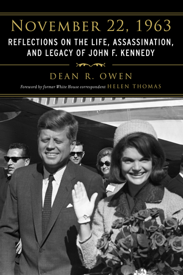 November 22 1963 - Reflections on the Life Assassination and Legacy of John F Kennedy - cover