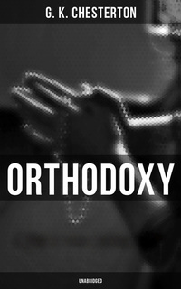 Orthodoxy (Unabridged)