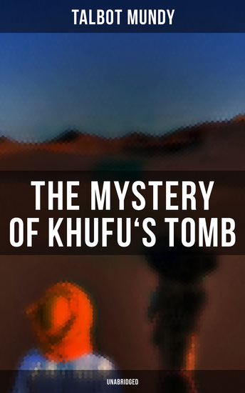 The Mystery of Khufu's Tomb (Unabridged) - cover