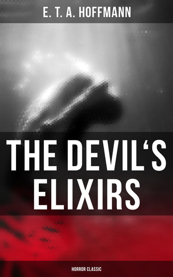 The Devil's Elixirs (Horror Classic) - cover