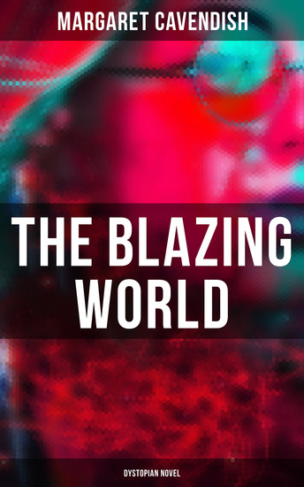 The Blazing World (Dystopian Novel) - cover