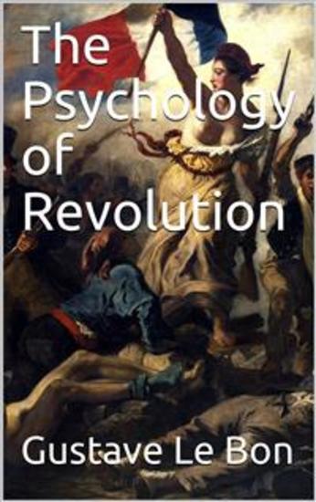 The Psychology of Revolution - cover