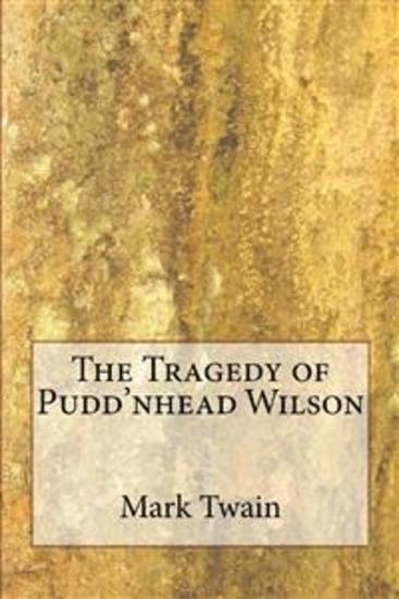 Tragedy Of Pudd' Nhead Wilson - cover
