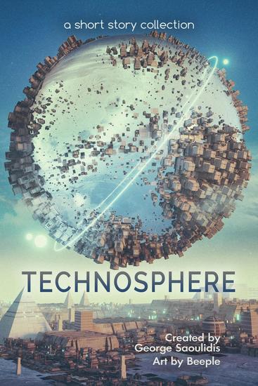 Technosphere: A Short Story Collection - Spitwrite #3 - cover