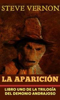 La Aparición: Libro Uno De La Trilogía Del Demonio Andrajoso