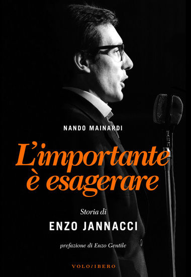 L'importante è esagerare - Storia di Enzo Jannacci - cover