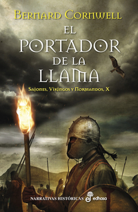 El portador de la llama - Sajones Vikingos y Normandos X
