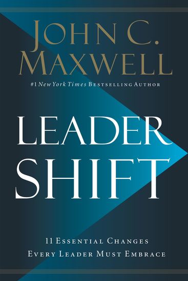 Leadershift - The 11 Essential Changes Every Leader Must Embrace - cover