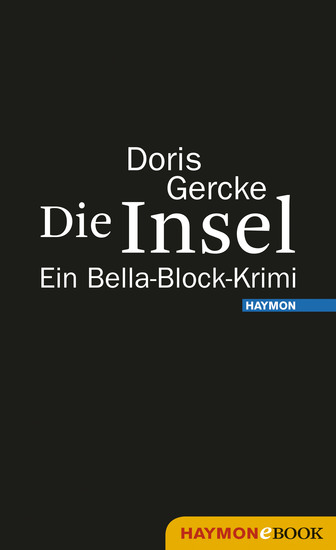 Die Insel - Ein Bella-Block-Krimi - cover