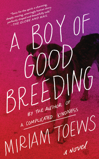 A Boy of Good Breeding - A Novel - cover