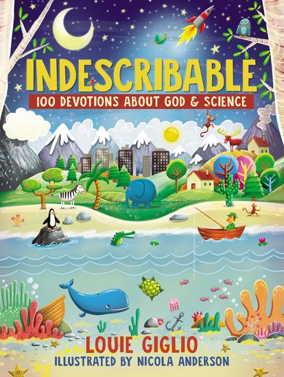 Indescribable - 100 Devotions for Kids About God and Science - cover