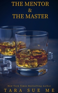 The Mentor and the Master - A Submissive Series Novella