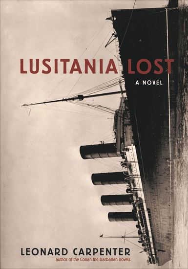 Lusitania Lost - A Novel - cover