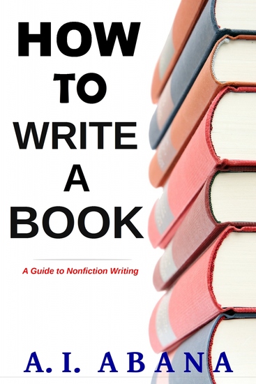How to Write a Book - A Guide to Nonfiction Writing - cover