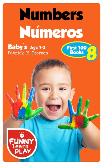 Numbers Números - Baby's Age 1-3 - cover