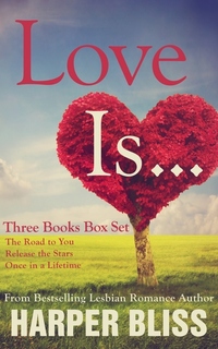 Love Is… - Three Lesbian Romance Novels