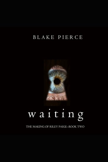 Waiting (The Making of Riley Paige—Book 2) - cover