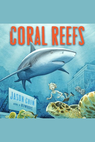 Coral Reefs - A Journey Through an Aquatic World Full of Wonder - cover