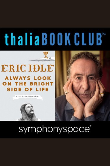 Thalia Book Club: Eric Idle Always Look on the Bright Side of Life - cover