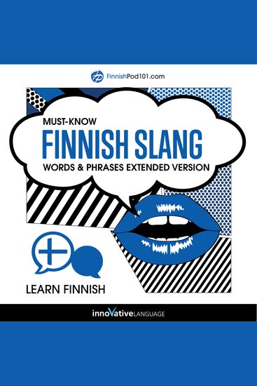 Learn Finnish: Must-Know Finnish Slang Words & Phrases (Extended Version) - cover