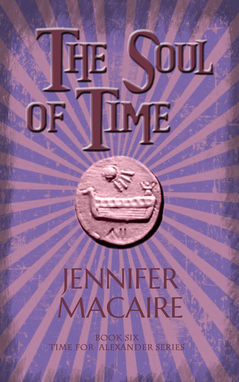 The Soul of Time - The Time for Alexander Series Book 6 - cover