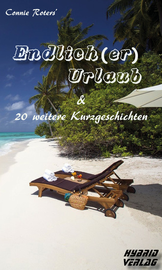 Endlich(er) Urlaub - &20 weitere Kurzgeschichten - cover