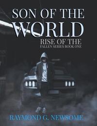 Son of the World - Rise of the Fallen