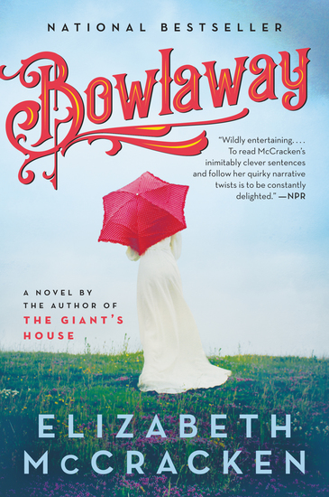 Bowlaway - A Novel - cover