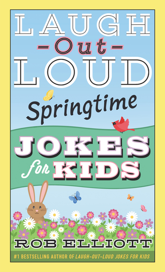 Laugh-Out-Loud Springtime Jokes for Kids - cover