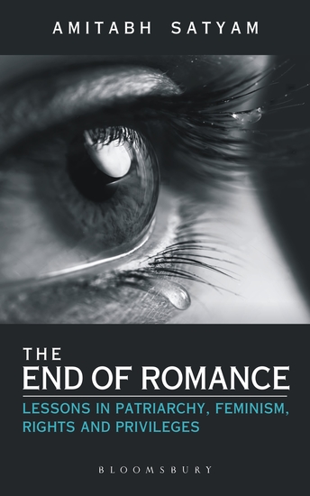 The End of Romance - Lessons in Patriarchy Feminism Rights and Privileges - cover