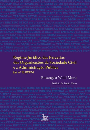 Regime Jurídico das Parcerias das Organizações da Sociedade Civil e a Administração Pública - Lei no 13019 14 - cover