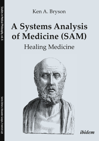 A Systems Analysis of Medicine (SAM): Healing Medicine - cover