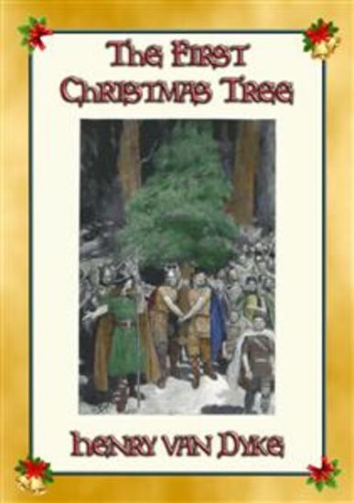 THE FIRST CHRISTMAS TREE - A German Children's Tale of the Forest - cover