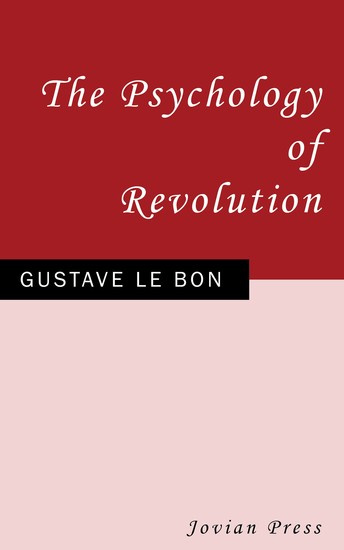 The Psychology of Revolution - cover