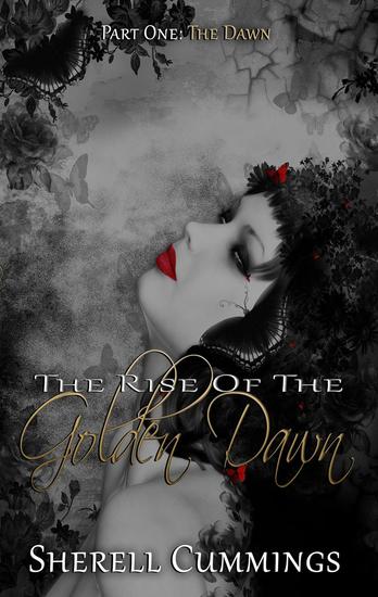 The Rise of the Golden Dawn - Rise of the Golden Dawn Series - cover