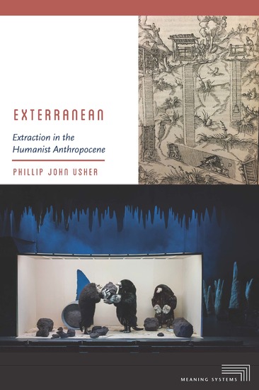 Exterranean - Extraction in the Humanist Anthropocene - cover