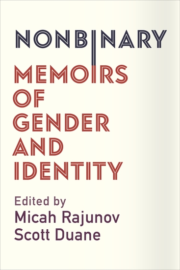 Nonbinary - Memoirs of Gender and Identity - cover