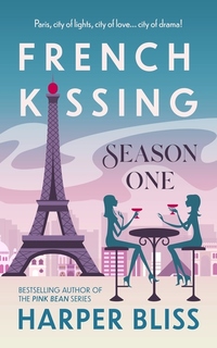 French Kissing: Season One - Episodes 1-6