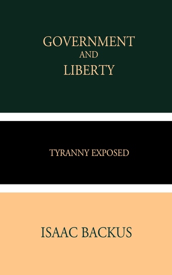 Government and Liberty - Tyranny Exposed - cover