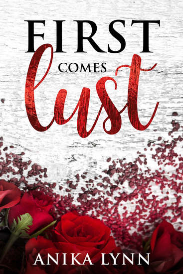 First Comes Lust - A Reverse Harem Short Story - cover