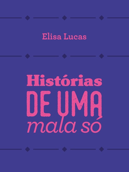 Histórias de uma mala só - cover
