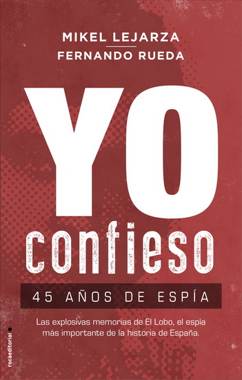 Yo confieso - 45 años de espía - cover