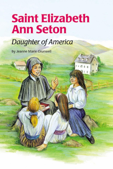 Saint Elizabeth Ann Seton - Daughter of America - cover