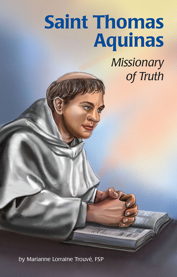 Saint Thomas Aquinas - Missionary of Truth - cover
