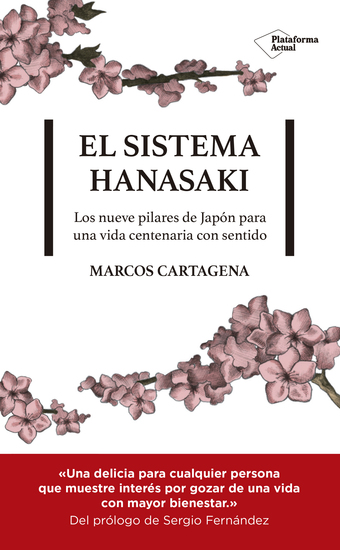 El sistema Hanasaki - Los nueve pilares de Japón para una vida centenaria con sentido - cover
